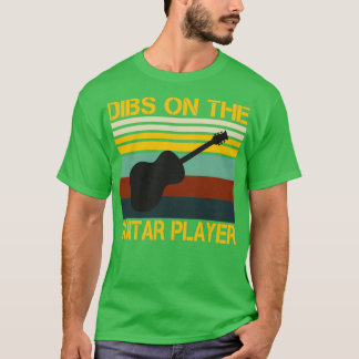 Dibs on the Gitarre Player Liebhaber Geschenkidee  T-Shirt