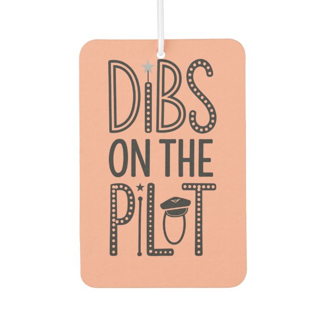 Dibs on the Pilot, Aviation, Minimalistisch, Funny Autolufterfrischer (Vorderseite)