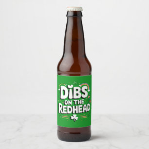 Dibs on the Redhead Funny St Patrick's Day Bierflaschenetikett
