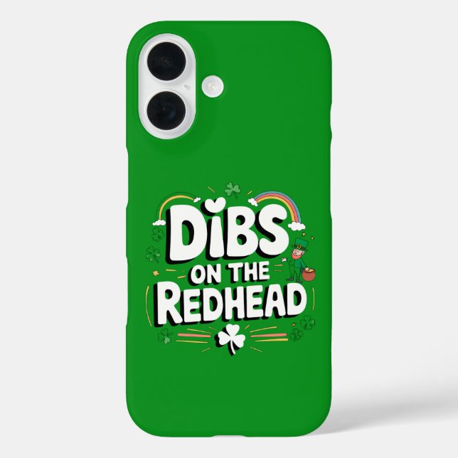 Dibs on the Redhead Funny St Patrick's Day iPhone 16 Hülle (Rückseite)