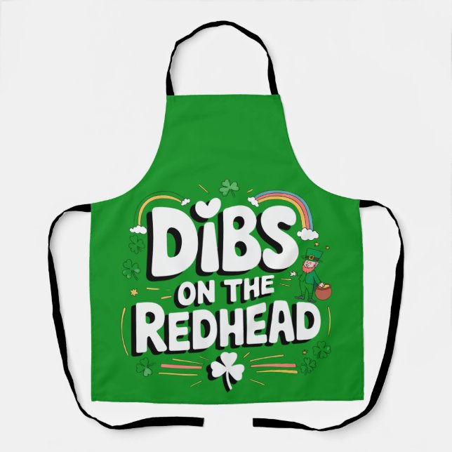 Dibs on the Redhead Funny St Patrick's Day Schürze (Vorderseite)