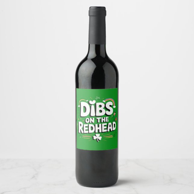 Dibs on the Redhead Funny St Patrick's Day Weinetikett (Vorderseite)
