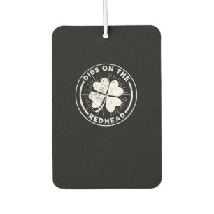 Dibs On The Redhead St. Patrick's Day Irish Ginger Autolufterfrischer