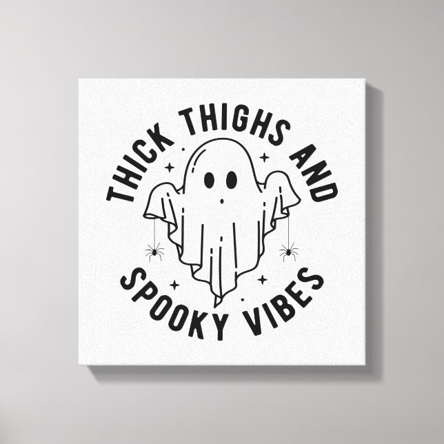 "dick thighs and spoky vibes" leinwanddruck (Vorderseite)