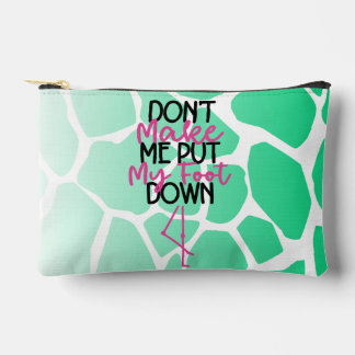 Dicke Grafik "Don't make me put my foot" Zubehörtasche