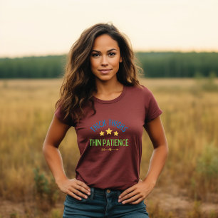 Dicke Oberschenkel, dünne Geduld - Sassy & Confide T-Shirt