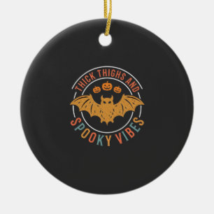 Dicke Oberschenkel Gruselige Vibes Halloween Flede Keramik Ornament