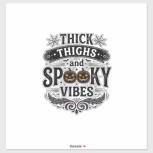 Dicke Oberschenkel Gruselige Vibes Halloween-Shirt Aufkleber