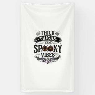 Dicke Oberschenkel Gruselige Vibes Halloween-Shirt Banner