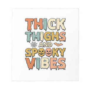 Dicke Oberschenkel und Gruselige Vibes Halloween-S Notizblock