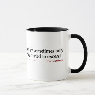 Dickens Quotes - Vices/Virtuelle Tasse