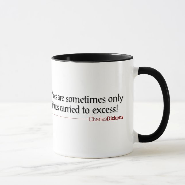 Dickens Quotes - Vices/Virtuelle Tasse (Rechts)