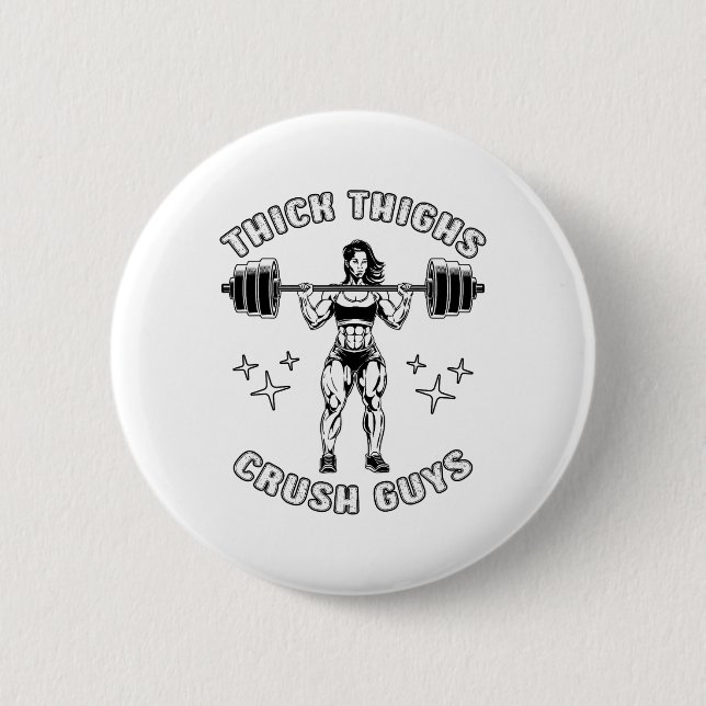 Dicker Oberschenkel Crush Typ Funny Gym Workout Bo Button (Vorderseite)