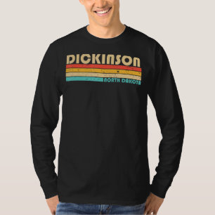 Dickinson Nd North Dakota City Zuhause Roots Retro T-Shirt