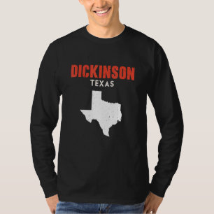 Dickinson Texas USA Staat America Travel Texan T-Shirt