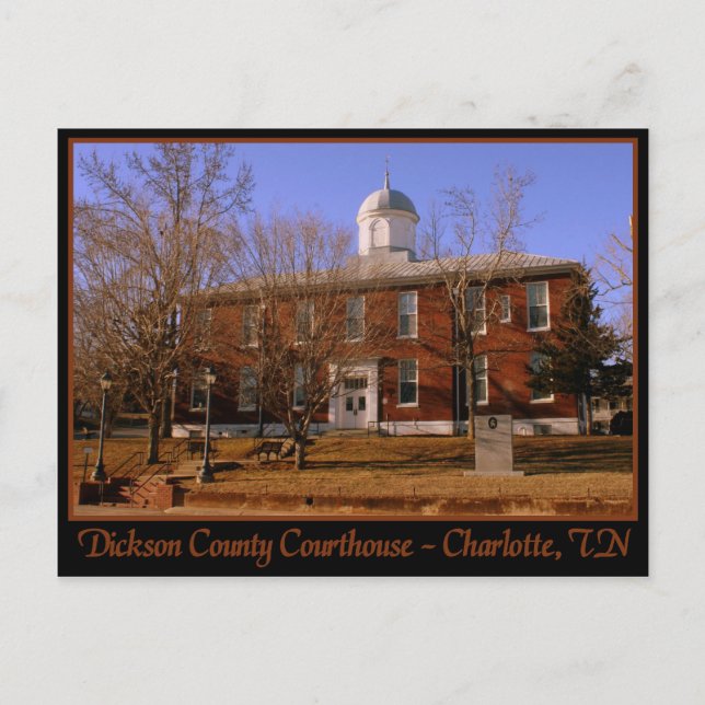 Dickson Landkreis Courthouse - Charlotte, TN Postkarte (Vorderseite)