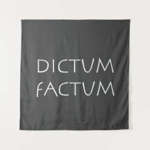 Dictum factum wandteppich