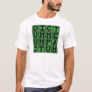 Dictum Meum Pactum, Mein Wort ist mein Pfand T-Shirt