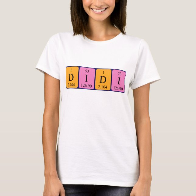 Didi Namen-Shirt periodischer Tabelle T-Shirt (Vorderseite)