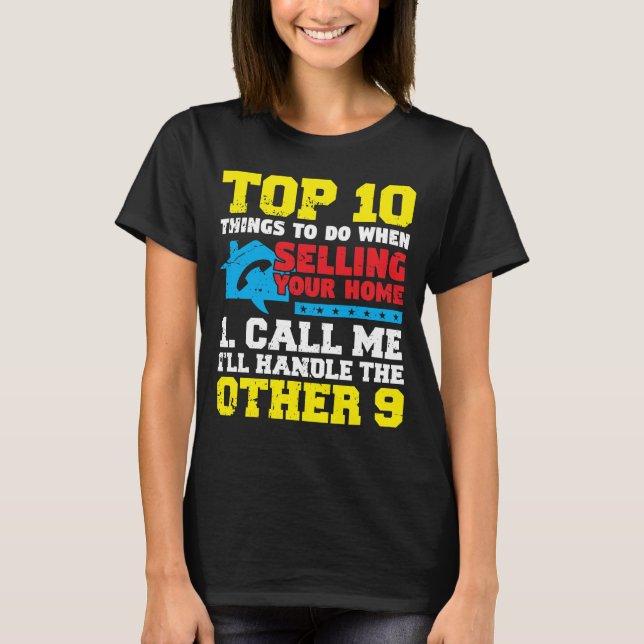 Die 10 wichtigsten Dinge beim Verkauf Ihrer Zuhaus T-Shirt (Vorderseite)
