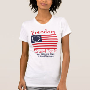 Die 1776 Flaggen-Freiheit stehe ich für sie Betsy T-Shirt