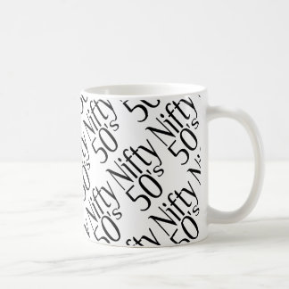 Die 50er Jahre sind nifty Kaffeetasse