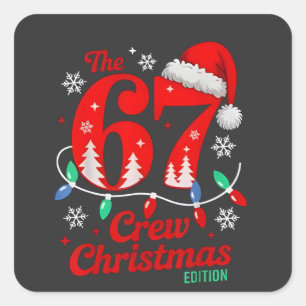 Die 67 Weihnachts-Crew-Edition Six Seven Brainrot Quadratischer Aufkleber