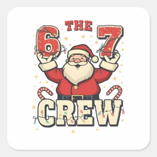 Die 6 7 Crew Lustiger Weihnachtsmann Weihnachten M Quadratischer Aufkleber