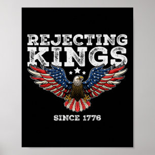 Die Ablehnung von Königen seit 1776 Byld Eagle Pat Poster