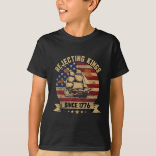 Die Ablehnung von Königen seit 1776 Vintage Patrio T-Shirt