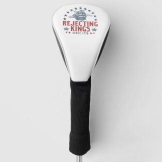 Die Ablehnung von Königen seit dem 4. Juli 1776 Golf Headcover