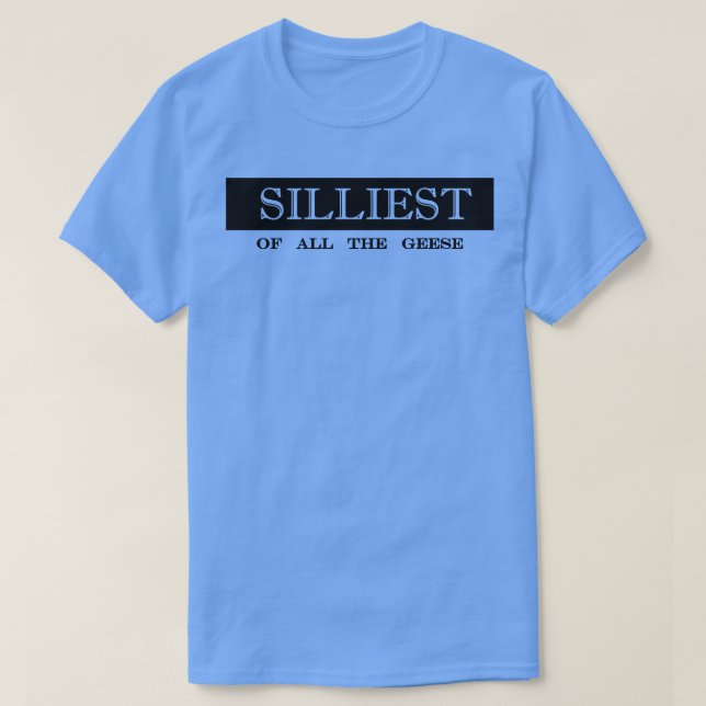 die alberne Gänse T-Shirt (Design vorne)