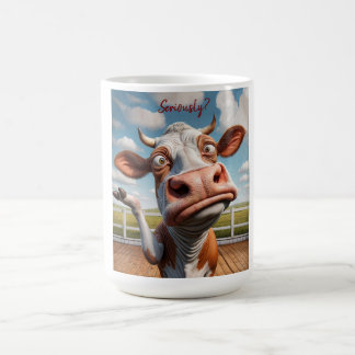 Die Alberne Kuh - "Ernsthaft?" Funny Quote Design Kaffeetasse