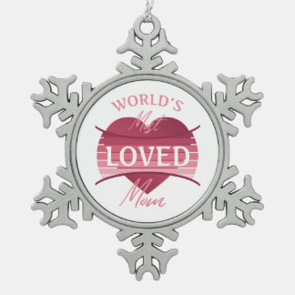Die am meisten geliebte Mama der Welt Schneeflocken Zinn-Ornament