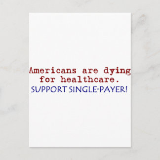 Die Amerikaner sterben für die Gesundheitsfürsorge Postkarte