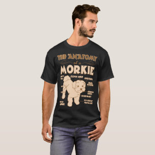 Die Anatomie des Morkie T-Shirt