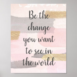 DIE ÄNDERUNG, DIE SIE GEWOLLT HABEN - Pink Gold Qu Poster