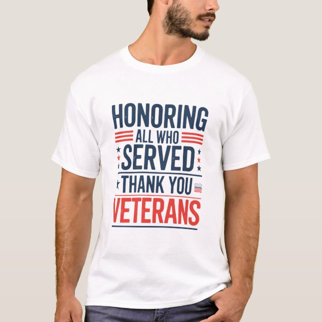 Die Anerkennung aller, die euch gedient haben Vete T-Shirt (Vorderseite)
