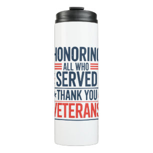 Die Anerkennung aller, die euch gedient haben Vete Thermosbecher