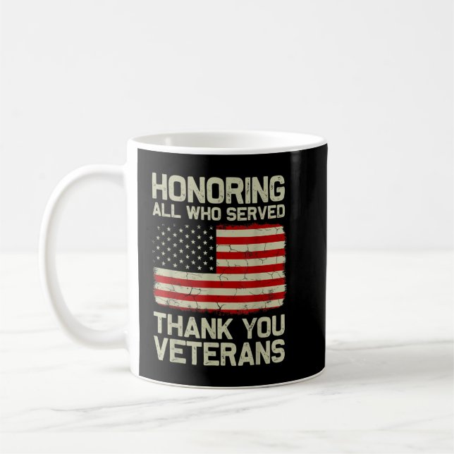 Die Anerkennung aller, die Ihnen bedient Veteranen Kaffeetasse (Links)
