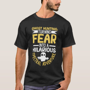 Die Angst in ein Unglaublich witzig Spektralabente T-Shirt