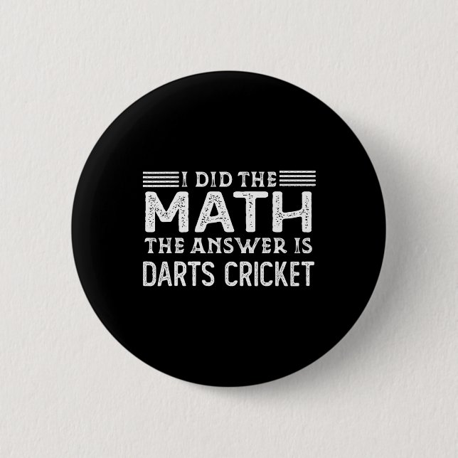 Die Antwort ist Darts Cricket Lustiger Mathelehrer Button (Vorderseite)