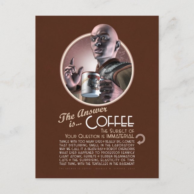 Die Antwort ist die Kaffeekarte Postkarte (Vorderseite)