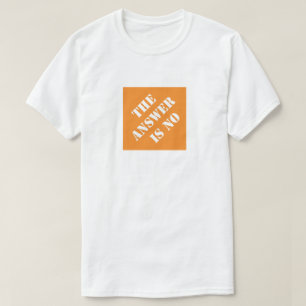 Die Antwort ist kein lustiger Vater, der humorvoll T-Shirt
