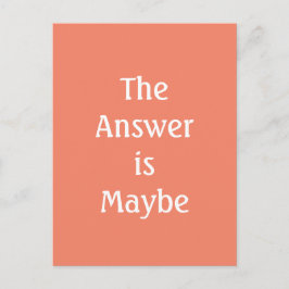 Die Antwort ist vielleicht orange Typografie Postk Postkarte