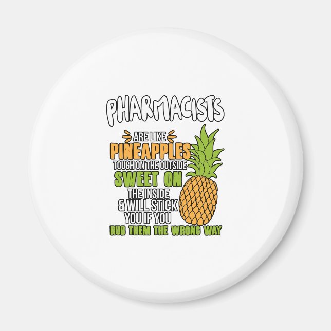 Die Apotheke Are Like Pineapples. Magnet (Vorne)