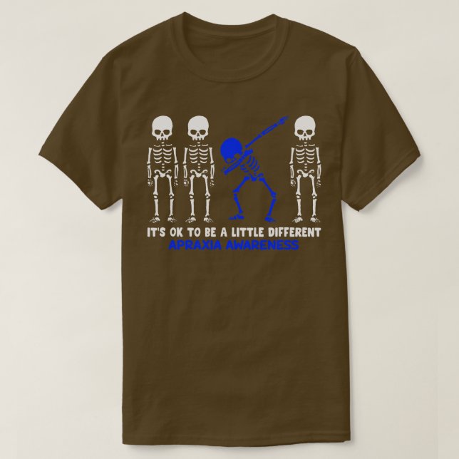 Die Apraxie ist sich bewusst, dass sie ein wenig a T-Shirt (Design vorne)