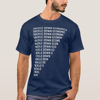 Die Arbeit der Ökonomie in den Griff bekommen T-Shirt