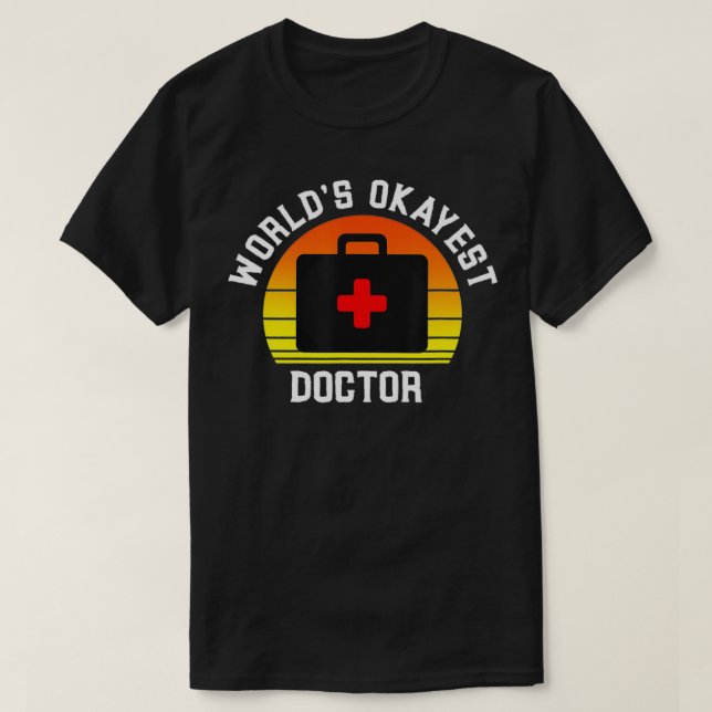 Die Arbeit des weltbesten Doktors, des lustigen Me T-Shirt (Design vorne)
