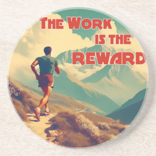 Die Arbeit ist das belohnte Runner Mountains Getränkeuntersetzer